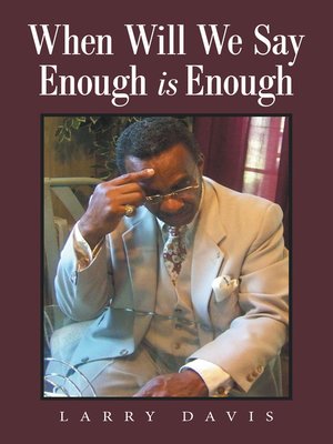 cover image of When Will We Say Enough Is Enough